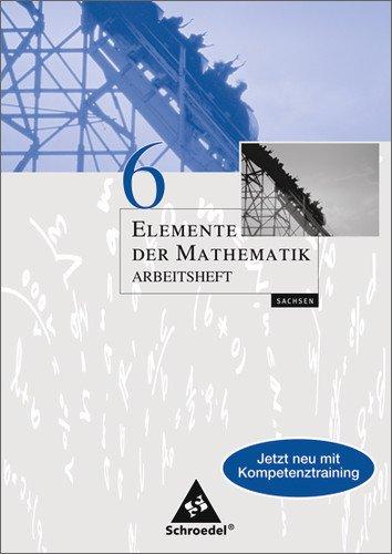 Elemente der Mathematik - Ausgabe 2004 für die SI: Elemente der Mathematik SI - Arbeitshefte für die östlichen Bundesländer: Arbeitsheft 6: mit Kompetenztrainer