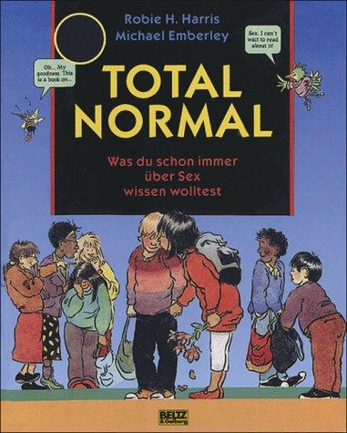 Total normal: Was Du schon immer über Sex wissen wolltest