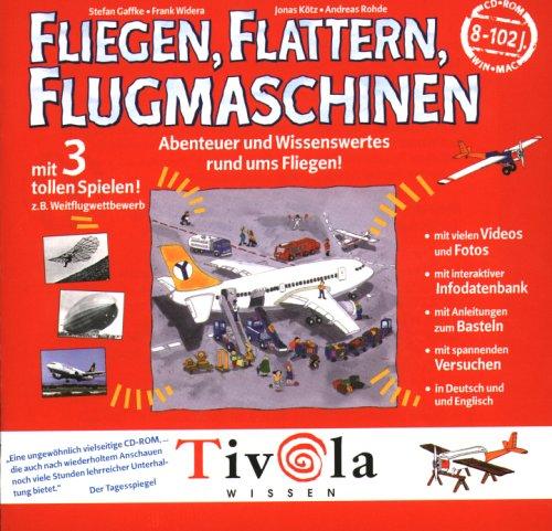 Fliegen, Flattern, Flugmaschinen