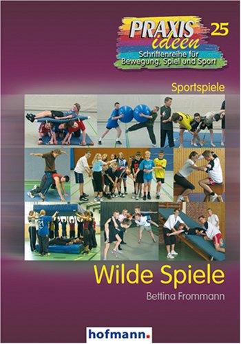 Wilde Spiele: Sportpiele