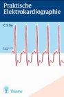 Praktische Elektrokardiographie