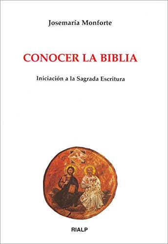 Conocer la Biblia : iniciación a la sagrada escritura (Biblioteca de Iniciación Teológica, Band 3)