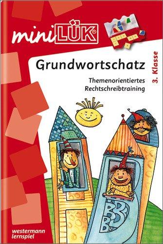 miniLÜK: Grundwortschatz 3. Klasse: Themenorientiertes Rechtschreibtraining