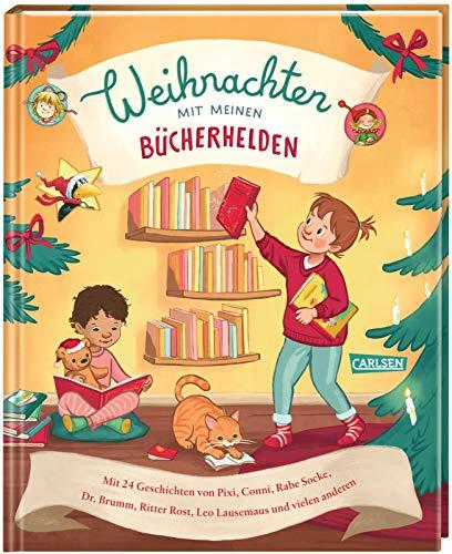 Weihnachten mit meinen Bücherhelden: Mit 24 Geschichten von Pixi, Conni, Rabe Socke, Dr. Brumm, Leo Lausemaus und vielen anderen