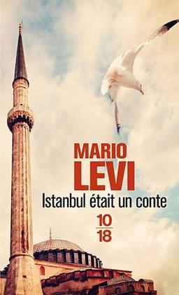 Istanbul était un conte