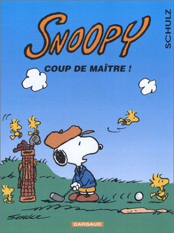 Snoopy. Vol. 36. Coup de maître !