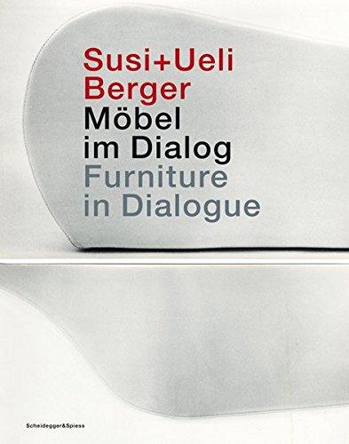 Susi und Ueli Berger: Möbel im Dialog