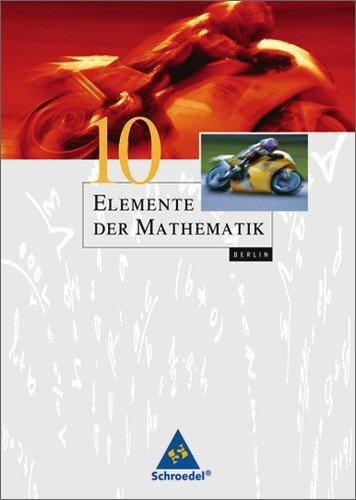 Elemente der Mathematik SI - Ausgabe 2006 für Berlin: Schülerband 10