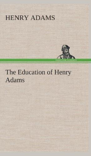 The Education of Henry Adams