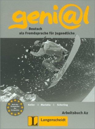 geni@l A2 - Arbeitsbuch A2: Deutsch als Fremdsprache für Jugendliche