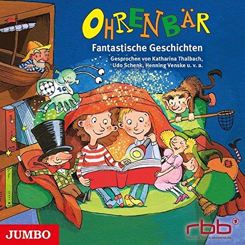 Ohrenbär. Fantastische Geschichten