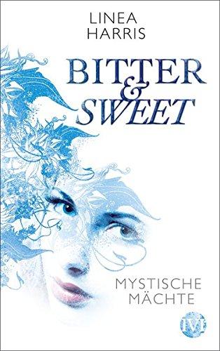 Mystische Mächte: Bitter & Sweet