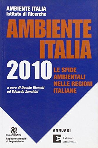 Ambiente Italia 2010. Le regioni e l'ambiente