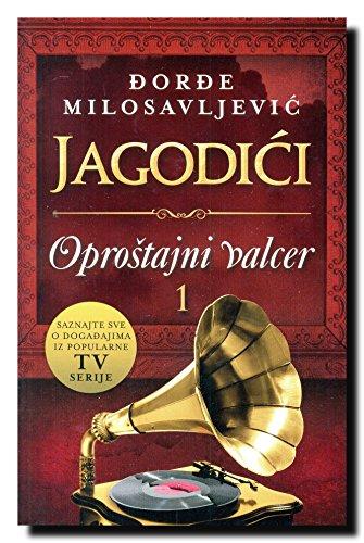 Jagodici - Oprostajni valcer 1