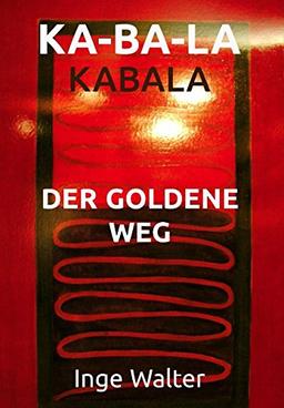 KABALA Der Goldene Weg