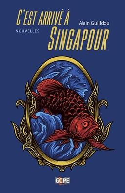 C'est arrivé à Singapour