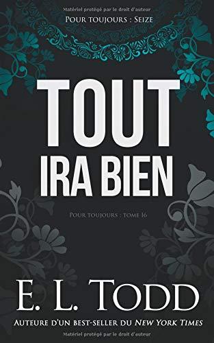 Tout ira bien (Pour toujours, Band 16)