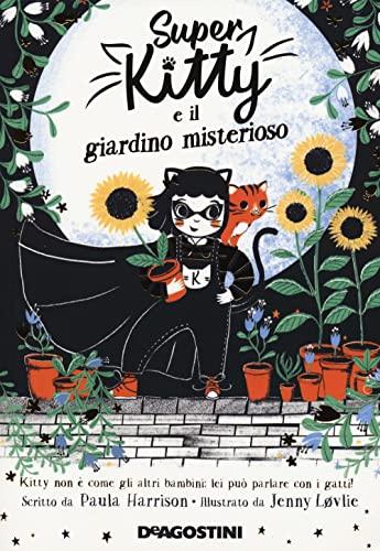 Super Kitty e il giardino misterioso (Le gemme)