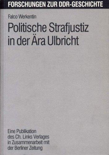 Politische Strafjustiz in der Ära Ulbricht