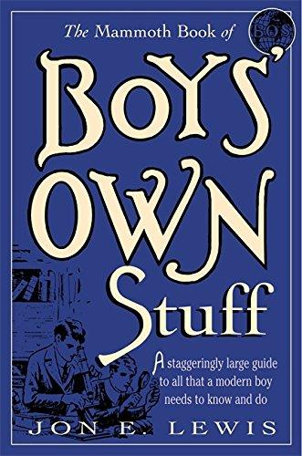 The Mammoth Book of Boys Own Stuff (Mammoth Books)