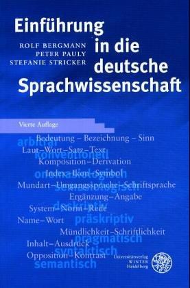 Einführung in die deutsche Sprachwissenschaft