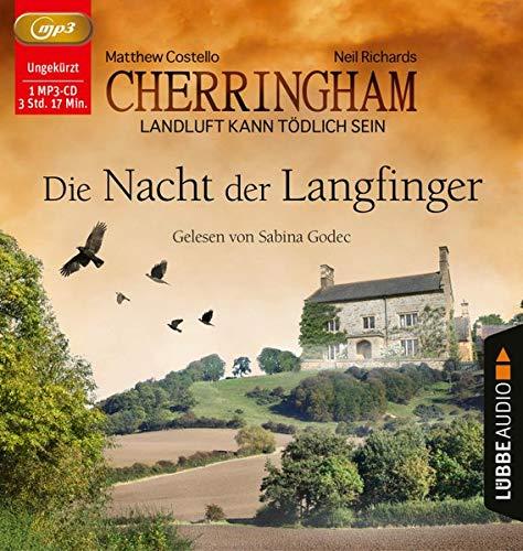 Cherringham - Die Nacht der Langfinger: Landluft kann tödlich sein - Folge 04. Ungekürzt. (Ein Fall für Jack und Sarah, Band 4)