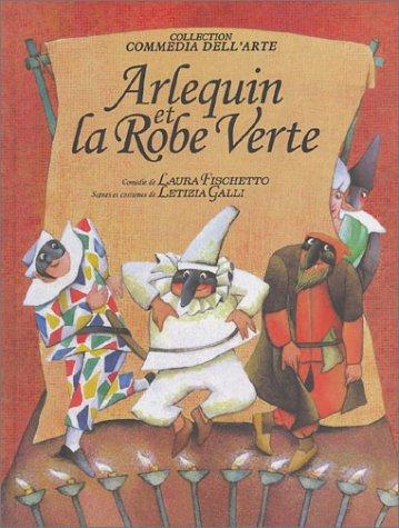 Arlequin et la robe verte