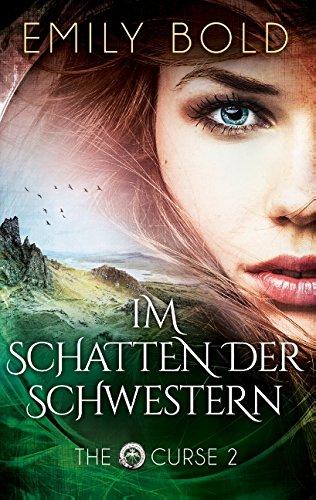 Im Schatten der Schwestern: The Curse 2