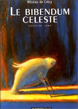 Le bibendum céleste. Vol. 2