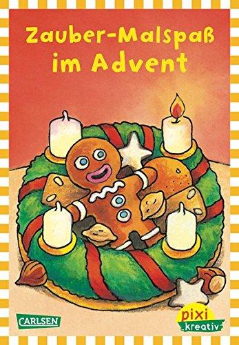 Pixi kreativ Nr. 36: Zauber-Malspaß im Advent: Malbuch mit 8 Zauberseiten