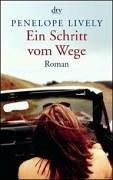 Ein Schritt vom Wege: Roman