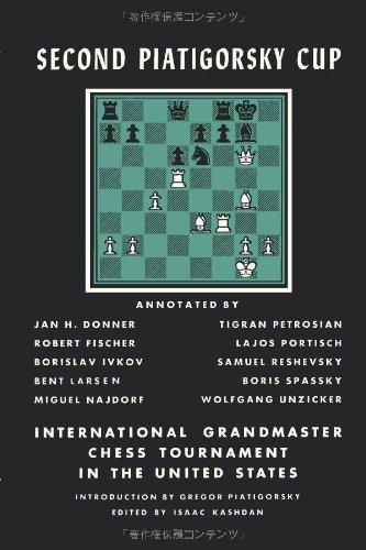 Second Piatigorsky Cup International Grandmaster Chess Tournament Held in Santa Monica, California August 1966