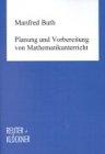 Planung und Vorbereitung von Mathematikunterricht