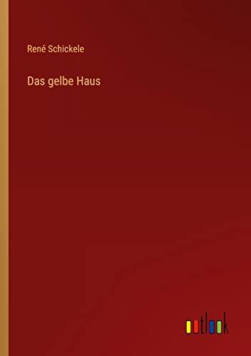 Das gelbe Haus