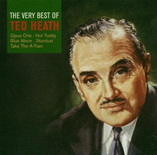 Best of Ted Heath,the Very