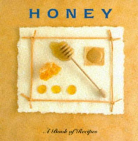 Honey: A Book of Recipes (The Little Recipe Book Series)