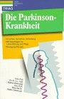 Die Parkinson- Krankheit. Ursachen, Symptome, Behandlung