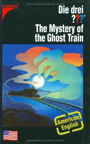 Die drei ??? The Mystery of the Ghost Train: American English