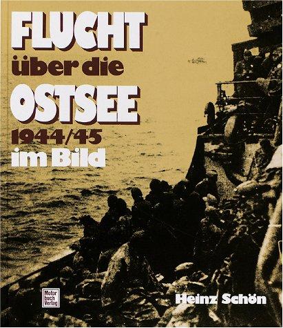 Flucht über die Ostsee 1944/45 im Bild