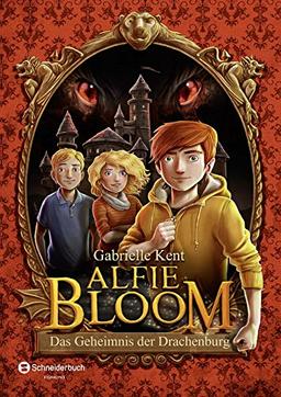 Alfie Bloom, Band 1: Das Geheimnis der Drachenburg