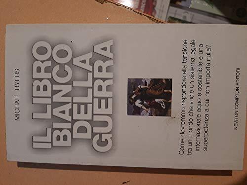 Il libro bianco della guerra (Controcorrente)