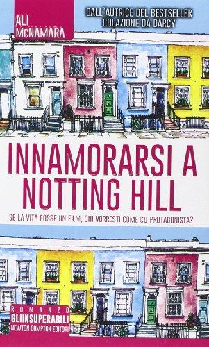 Innamorarsi a Notting Hill