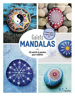 Galets mandalas : 50 motifs à peindre pour méditer