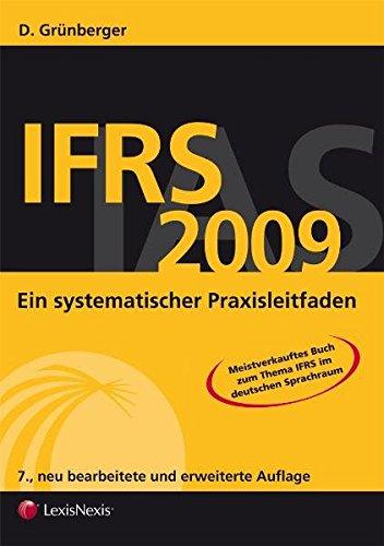 IFRS 2009: Praxisleitfaden mit Fallbeispielen