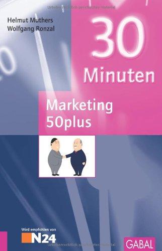 30 Minuten Marketing 50plus