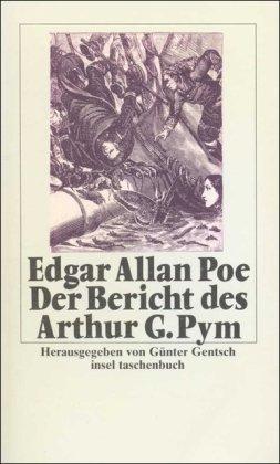 Der Bericht des Arthur Gordon Pym (insel taschenbuch)