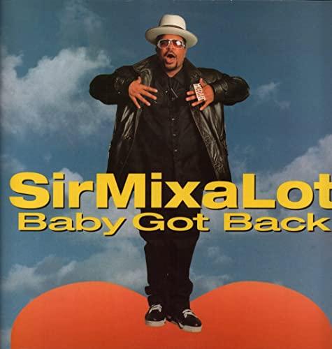 SIR MIX A LOT / BABY GOT BACK