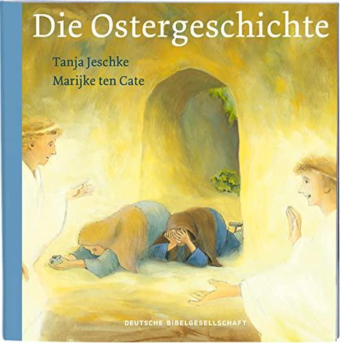 Die Ostergeschichte: Format 13 x 13 (Geschichten aus der Bibel für Kinder in 10 Einzelheften)