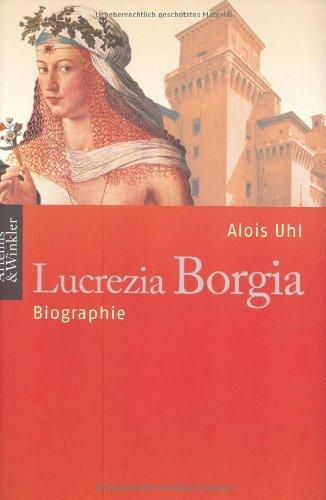 Lucrezia Borgia: Biographie