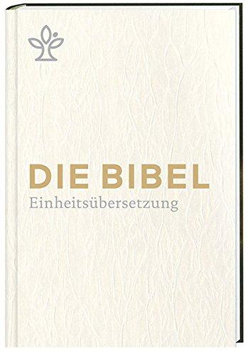 Die Bibel. Geschenkausgabe.: Gesamtausgabe. Revidierte Einheitsübersetzung 2017.